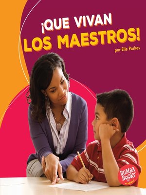 cover image of ¡Que vivan los maestros! (Hooray for Teachers!)